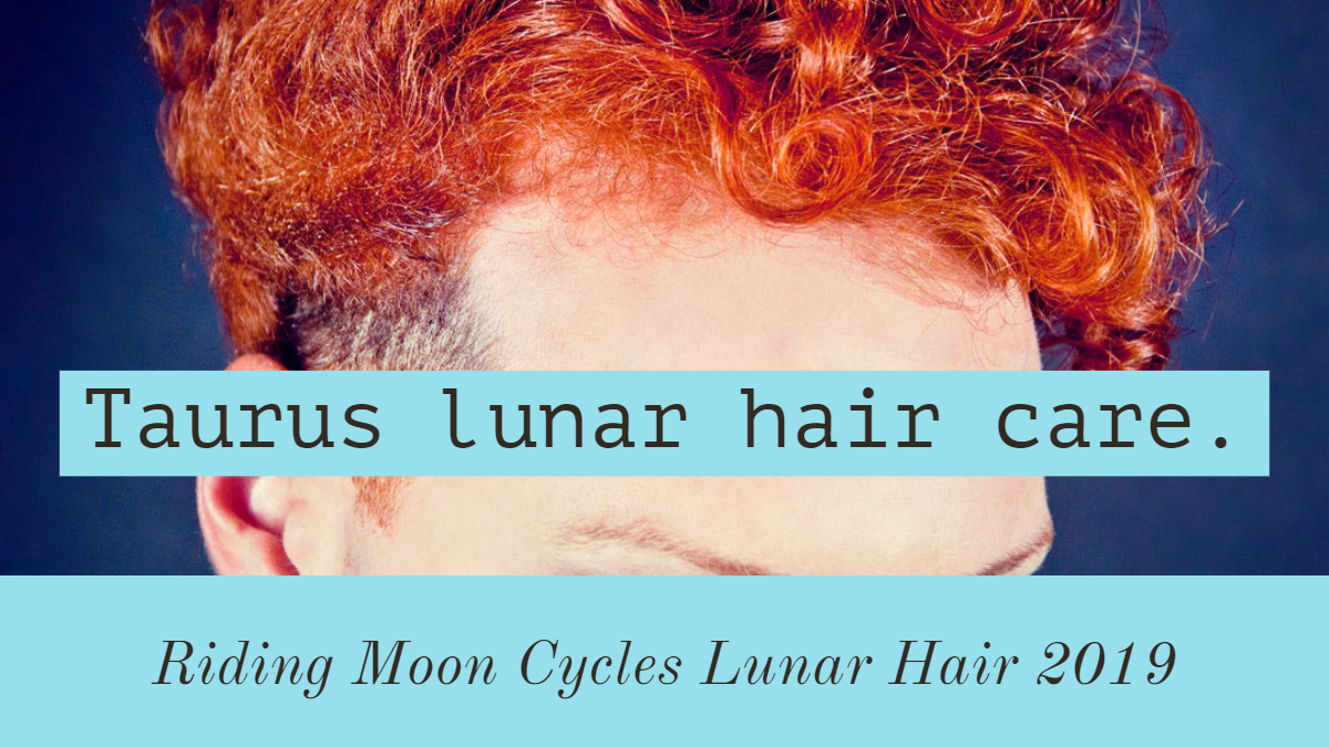 Lunar Hair Chart Taurus Waxing Moon  Laraine Mesavage pertaining to Lunar Hair Chart