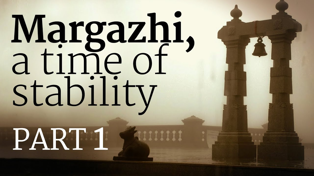 Margazhi, A Time Of Stability  Part 1 | Sadhguru with Linga Bhairavi Calendar