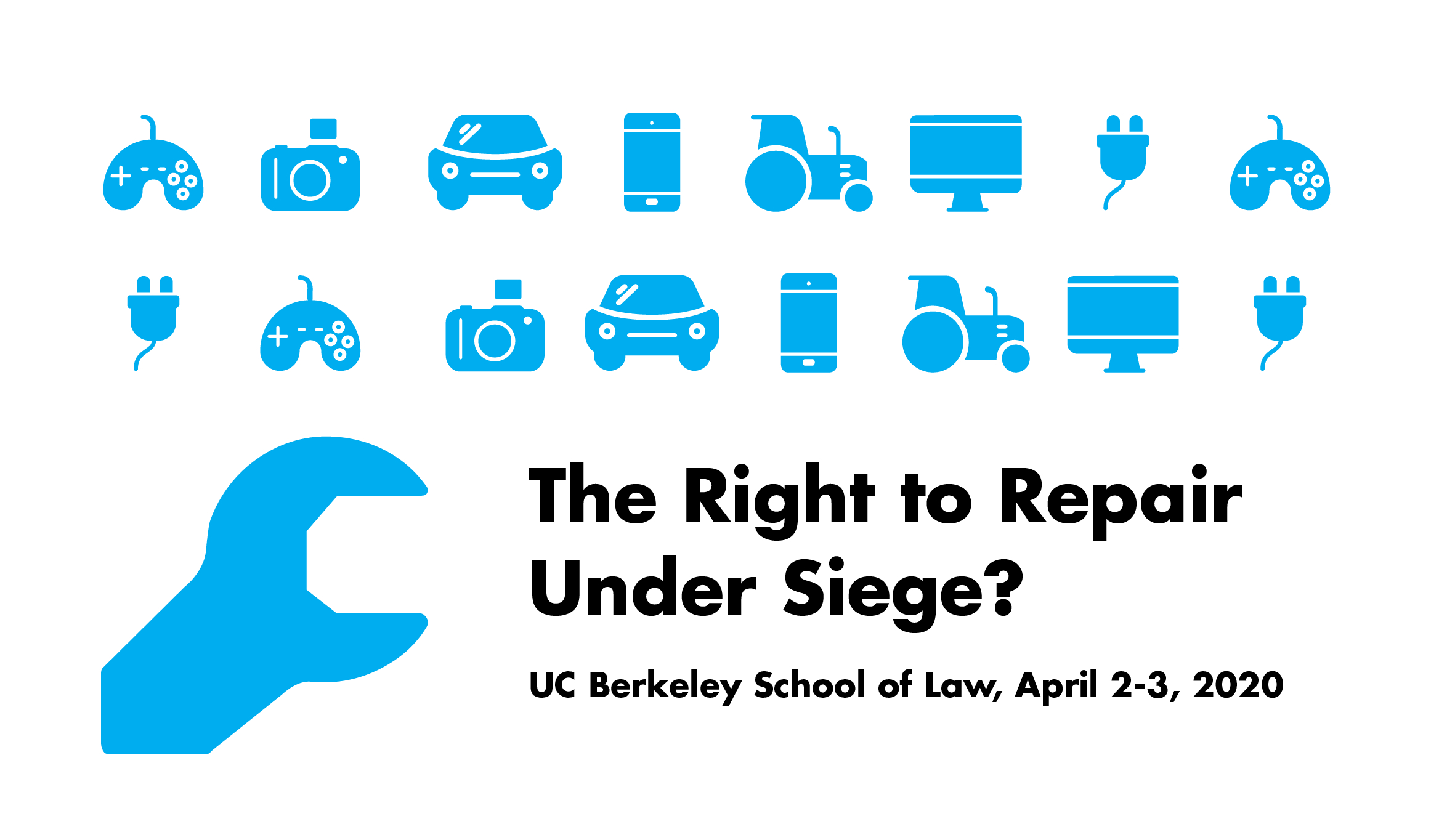 Right To Repair Under Siege? | Berkeley Law for Uc Berkeley Academic Calendar