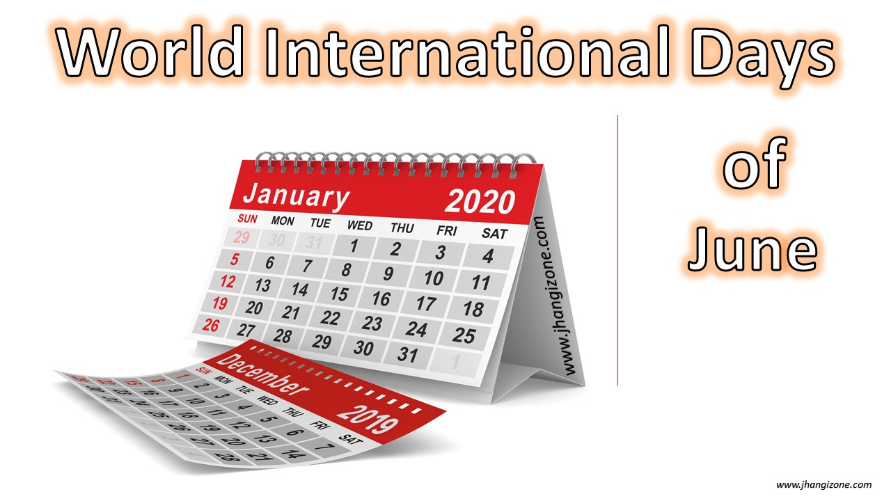 The World International Days (Un Designates Specific Days regarding International Days In June