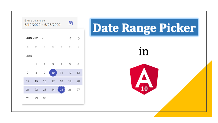 Date Range Picker In Angular 10 (Material Design Example with Qualtrics Date Range Picker