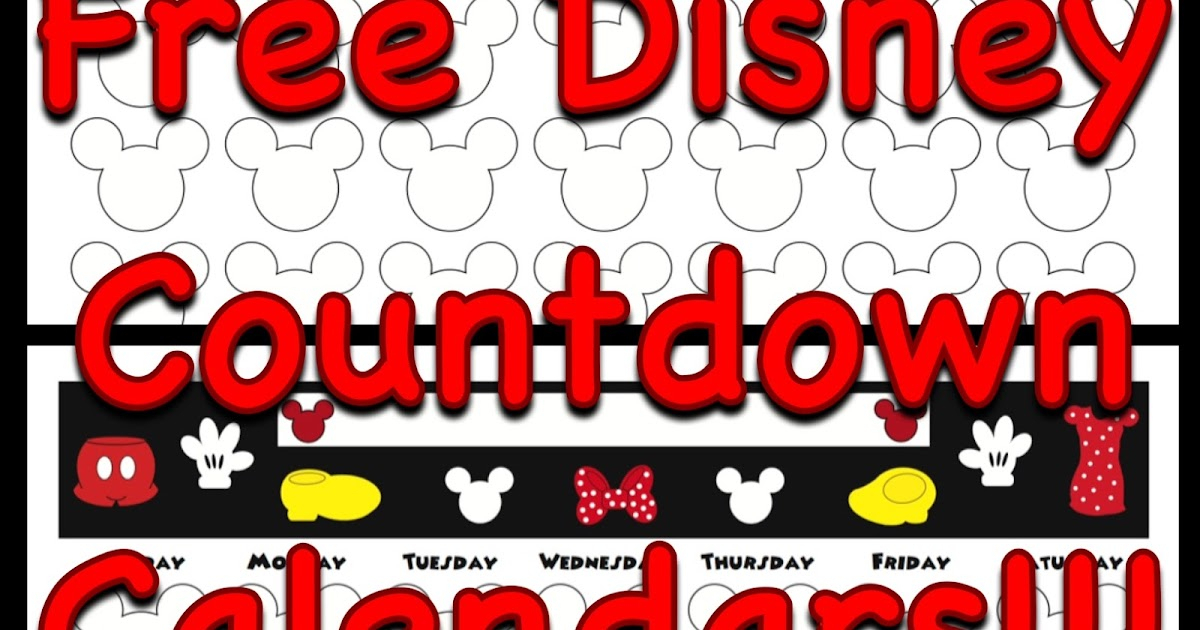 My Disney Life: Countdown Calendars pertaining to 6 Week Countdown Calendar