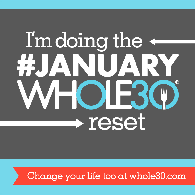 Your Exclusive #Januarywhole30 Share Graphics And for Whole 30 Calendar Printable