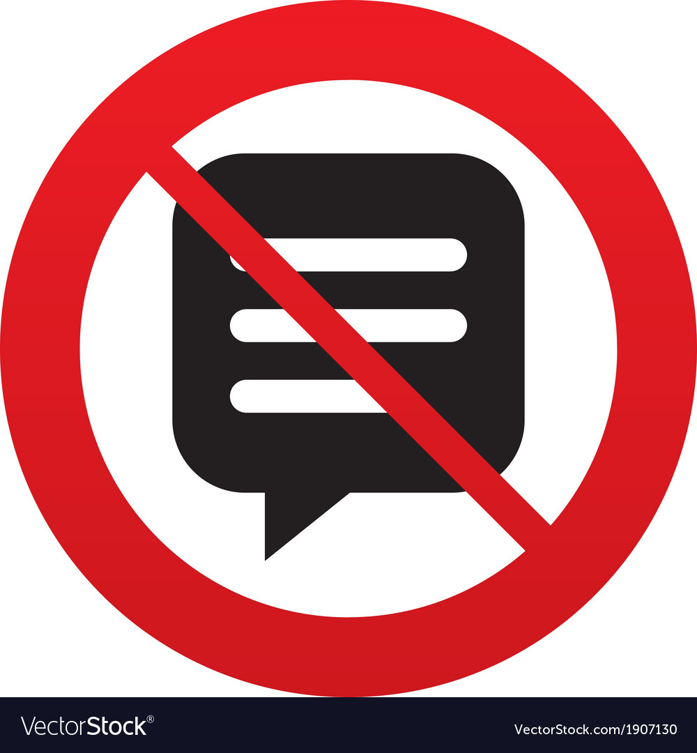 No Chat Sign Icon Speech Bubble Symbol Royalty Free Vector regarding Icon No Copyright