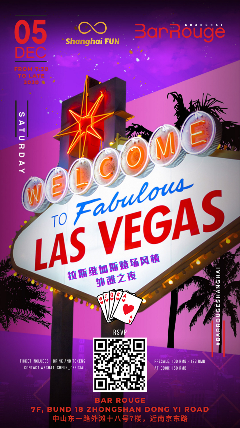 Las Vegas Casino Night On The Bund 拉斯维加斯赌场风情外滩之夜  Saturday, December 5 inside Sunday To 7 Saturday.