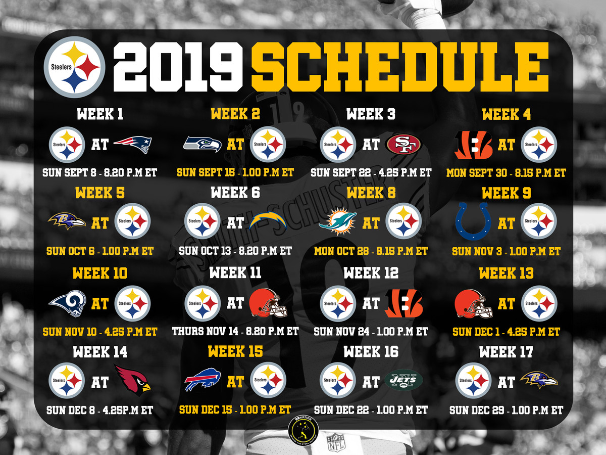 Pittsburgh Steelers 2019 Regular Season Schedule Released  Behind The regarding Nfl Regular Season Schedule Printable