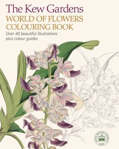 The Kew Gardnens World Of Flowers Colouring Book Read More At The within Kew Book Of Botanical Illustration